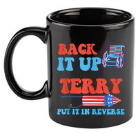 Funny 4th Of July Firework Meme Put It In Reverse Terry 11oz C Handle Ceramic Mug