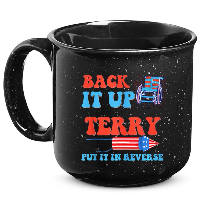 Funny 4th Of July Firework Meme Put It In Reverse Terry 15oz Campfire Ceramic Mug
