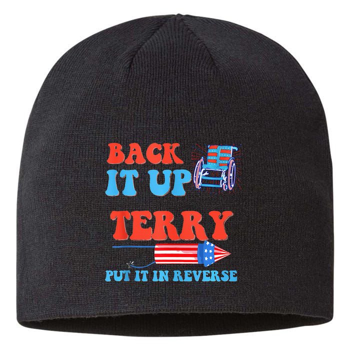 Funny 4th Of July Firework Meme Put It In Reverse Terry Sustainable Beanie