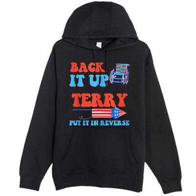 Funny 4th Of July Firework Meme Put It In Reverse Terry Premium Pullover Hoodie