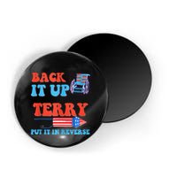 Funny 4th Of July Firework Meme Put It In Reverse Terry Magnet