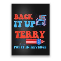 Funny 4th Of July Firework Meme Put It In Reverse Terry Poster