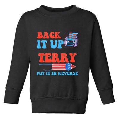 Funny 4th Of July Firework Meme Put It In Reverse Terry Toddler Sweatshirt