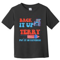 Funny 4th Of July Firework Meme Put It In Reverse Terry Toddler T-Shirt