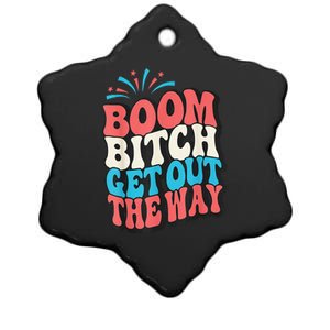 Fireworks 4th Of July Boom Bitch Get Out The Way Ceramic Star Ornament