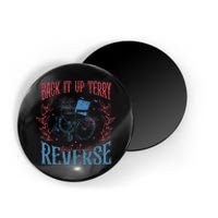 Funny 4th Of July Retro Back It Up Terry Put It In Reverse Magnet