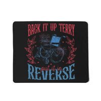 Funny 4th Of July Retro Back It Up Terry Put It In Reverse Mousepad