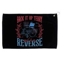 Funny 4th Of July Retro Back It Up Terry Put It In Reverse Grommeted Golf Towel