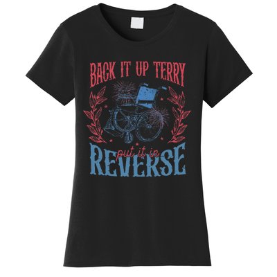 Funny 4th Of July Retro Back It Up Terry Put It In Reverse Women's T-Shirt