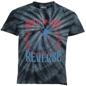 Funny 4th Of July Retro Back It Up Terry Put It In Reverse Kids Tie-Dye T-Shirt