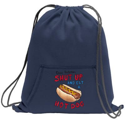 Funny 4th Of July Dear Protesters Shut Up And Eat A Hot Dog Gift Sweatshirt Cinch Pack Bag