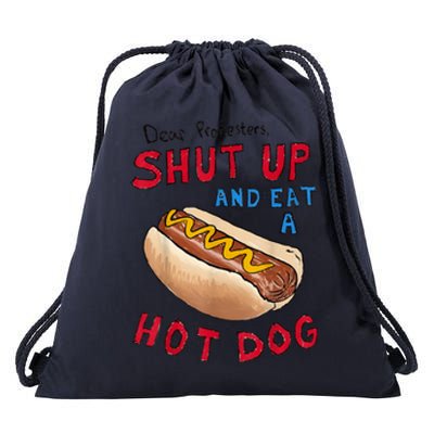 Funny 4th Of July Dear Protesters Shut Up And Eat A Hot Dog Gift Drawstring Bag