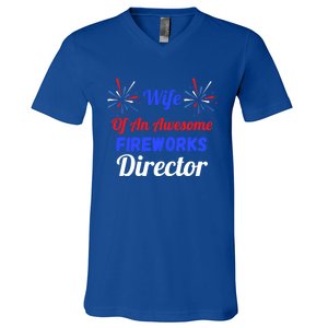 Funny 4th Of July Wife Of An Awesome Fireworks Director Cool Gift V-Neck T-Shirt