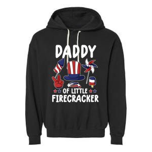 Father 4th Of July Gift Daddy Of Little Firecracker Gift Garment-Dyed Fleece Hoodie