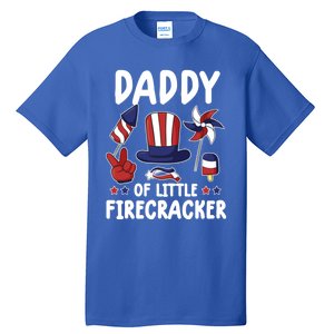 Father 4th Of July Gift Daddy Of Little Firecracker Gift Tall T-Shirt