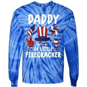 Father 4th Of July Gift Daddy Of Little Firecracker Gift Tie-Dye Long Sleeve Shirt