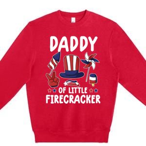 Father 4th Of July Gift Daddy Of Little Firecracker Gift Premium Crewneck Sweatshirt