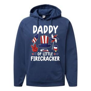 Father 4th Of July Gift Daddy Of Little Firecracker Gift Performance Fleece Hoodie