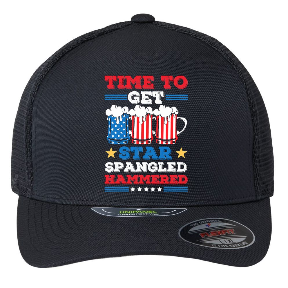 Funny 4th Of July Time To Get Star Spangled Hammered Flexfit Unipanel Trucker Cap
