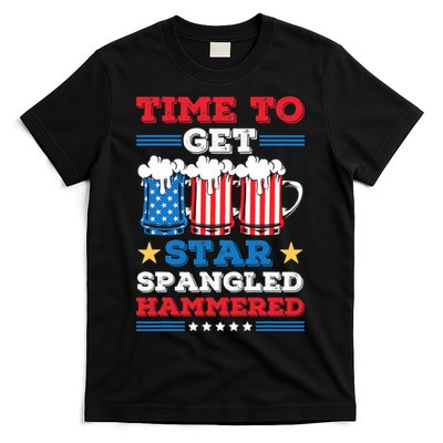 Funny 4th Of July Time To Get Star Spangled Hammered T-Shirt