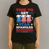 Funny 4th Of July Time To Get Star Spangled Hammered T-Shirt