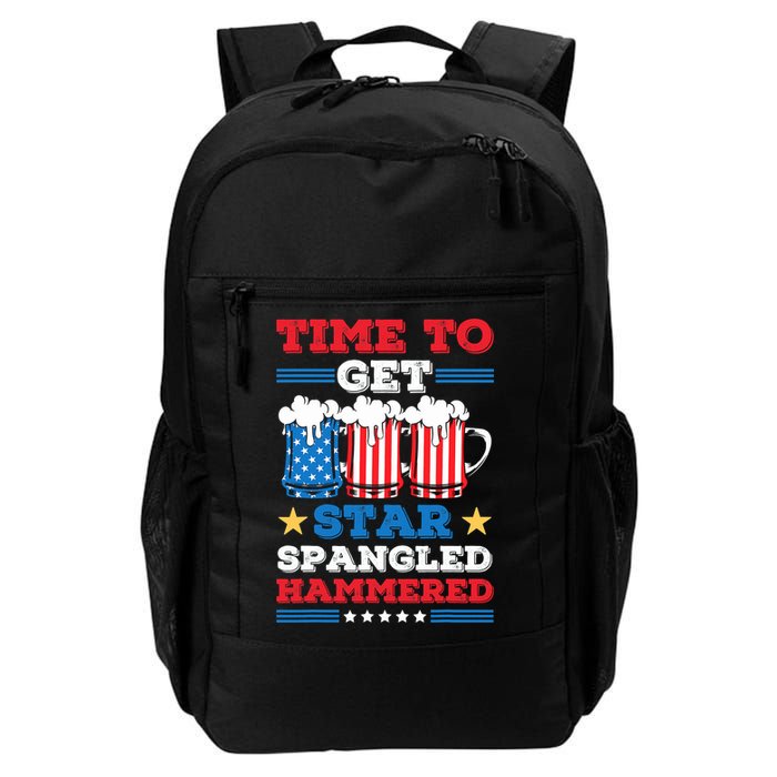 Funny 4th Of July Time To Get Star Spangled Hammered Backpack