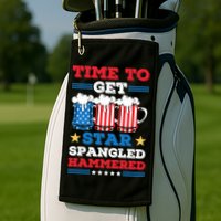 Funny 4th Of July Time To Get Star Spangled Hammered Golf Towel
