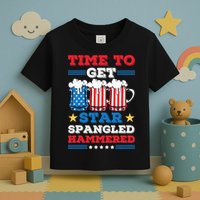 Funny 4th Of July Time To Get Star Spangled Hammered Toddler T-Shirt