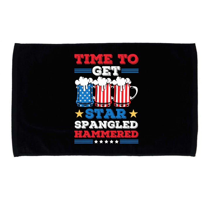 Funny 4th Of July Time To Get Star Spangled Hammered Microfiber Hand Towel