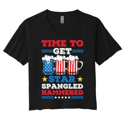 Funny 4th Of July Time To Get Star Spangled Hammered Crop Top