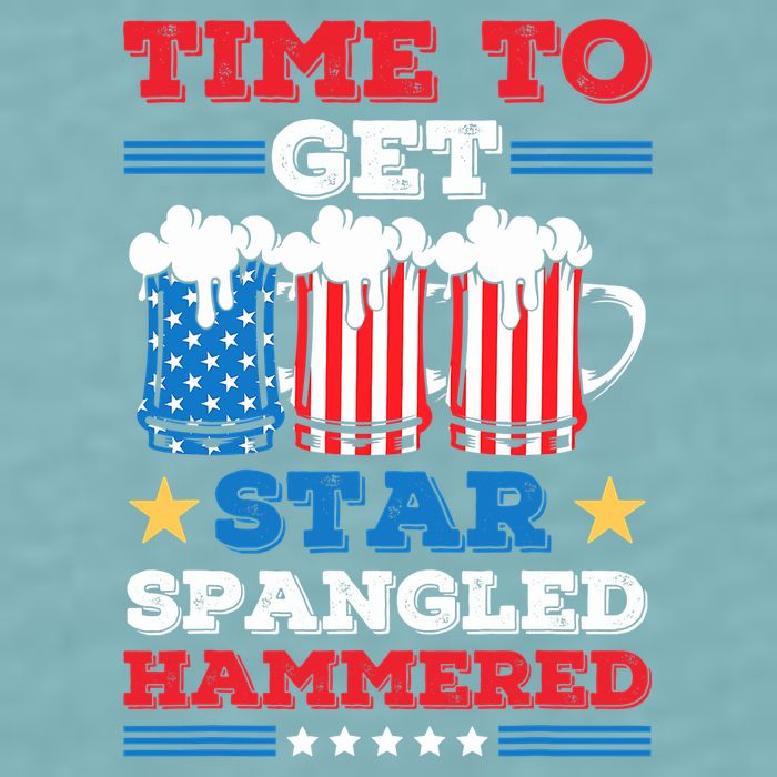 Funny 4th Of July Time To Get Star Spangled Hammered Sueded Cloud Jersey T-Shirt