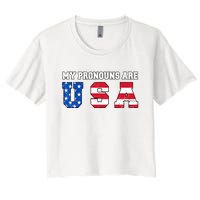 Funny 4th Of July American Saying My Pronouns Are USA Women's Crop Top Tee