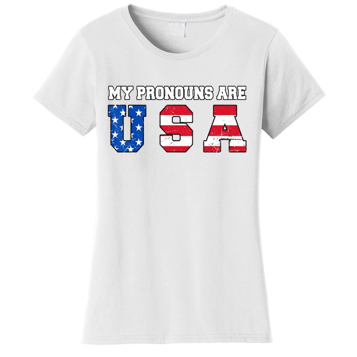 Funny 4th Of July American Saying My Pronouns Are USA Women's T-Shirt