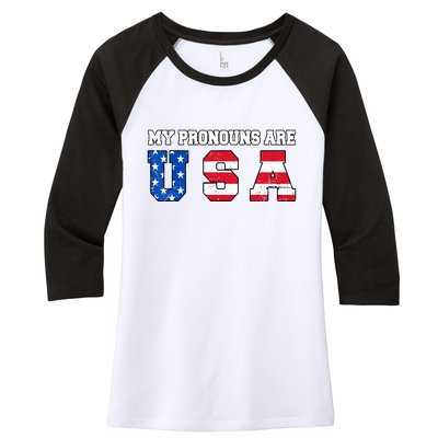 Funny 4th Of July American Saying My Pronouns Are USA Women's Tri-Blend 3/4-Sleeve Raglan Shirt