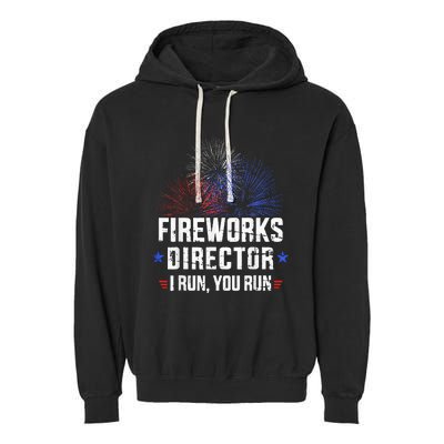 Funny 4th of July Fireworks director I run you run Garment-Dyed Fleece Hoodie