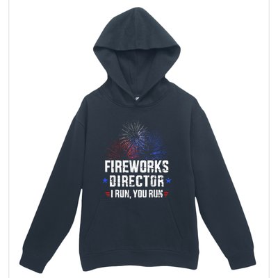 Funny 4th of July Fireworks director I run you run Urban Pullover Hoodie