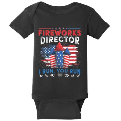 Funny 4th Of July Fireworks Director I Run You Run Baby Bodysuit