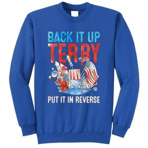 Funny 4th Of July Firework Back Up Terry Put It In Reverse Great Gift Sweatshirt