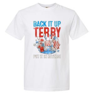 Funny 4th Of July Firework Back Up Terry Put It In Reverse Great Gift Garment-Dyed Heavyweight T-Shirt