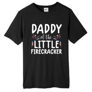 Funny 4th Of July Funny Gift Tee Daddy Little Firecracker Gift Tall Fusion ChromaSoft Performance T-Shirt