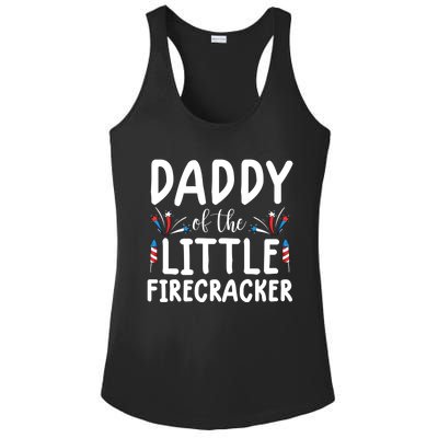 Funny 4th Of July Funny Gift Tee Daddy Little Firecracker Gift Ladies PosiCharge Competitor Racerback Tank