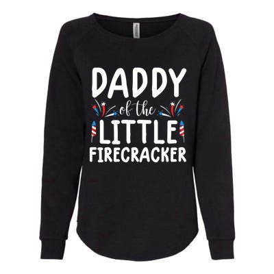 Funny 4th Of July Funny Gift Tee Daddy Little Firecracker Gift Womens California Wash Sweatshirt