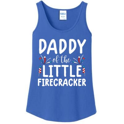 Funny 4th Of July Funny Gift Tee Daddy Little Firecracker Gift Ladies Essential Tank