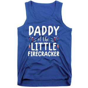 Funny 4th Of July Funny Gift Tee Daddy Little Firecracker Gift Tank Top