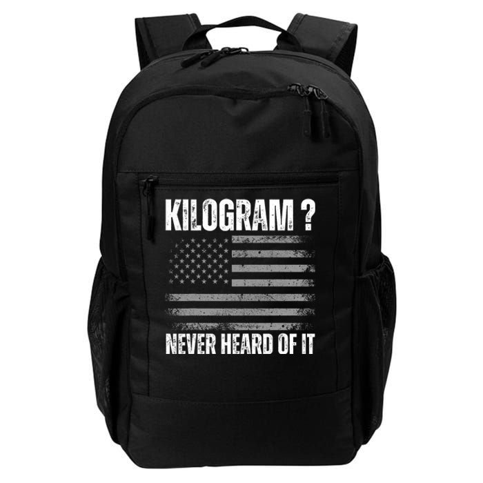 Funny 4th Of July Patriotic Usa What Is A Kilogram Daily Commute Backpack