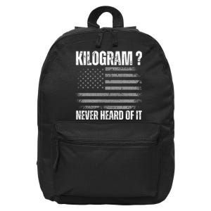 Funny 4th Of July Patriotic Usa What Is A Kilogram 16 in Basic Backpack