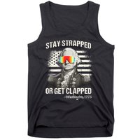 Funny 4th Of July Stay Strapped Get Clapped Washington Tank Top