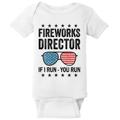 Funny 4th Of July Fireworks Director I Run You Run Baby Bodysuit