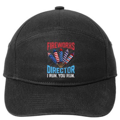 Funny 4th Of July Fireworks Director I Run You Run 7-Panel Snapback Hat