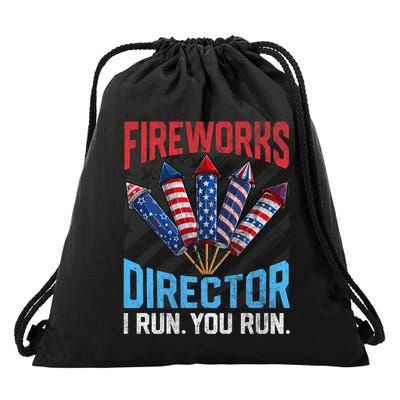Funny 4th Of July Fireworks Director I Run You Run Drawstring Bag